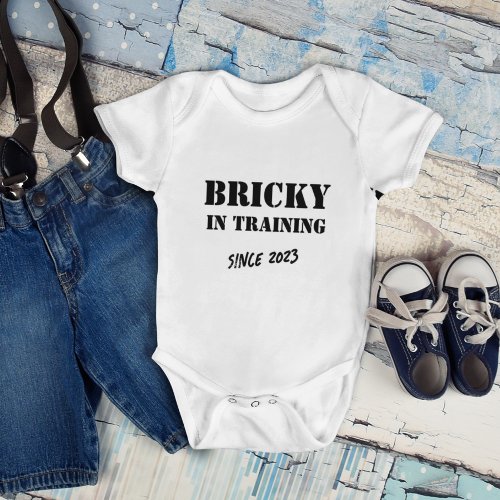 Custom Year Bricky in Training Funny Bricklayer Baby Bodysuit