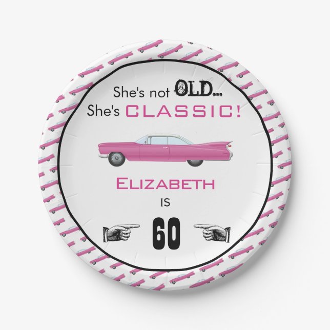 Custom Year She's Not Old But Classic Car Birthday Paper Plates (Front)
