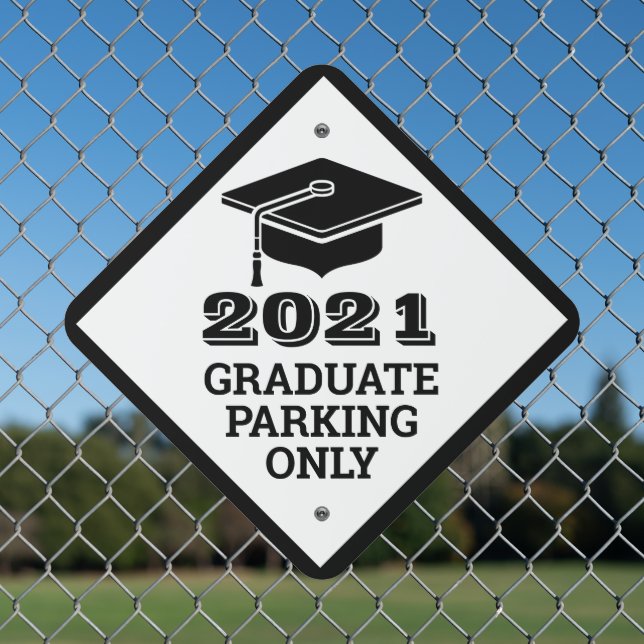 Custom year & text GRADUATE parking sign (In Situ(Fence))