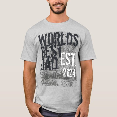 Custom Year Worlds Best Dad Grunge Fathers Day T_Shirt