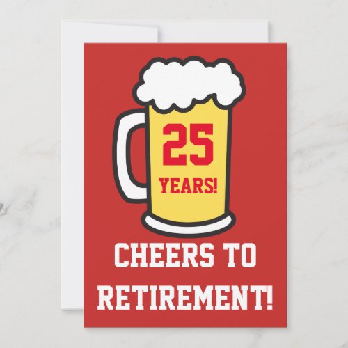 Custom Years  Retirement Beer Party Invitation