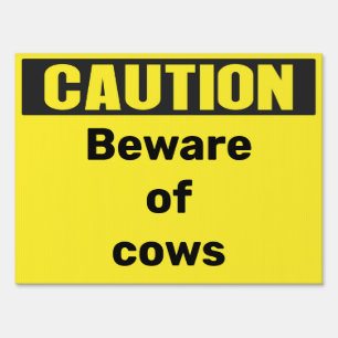 Custom Yellow Caution Beware of cows Sign