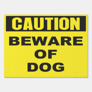 Custom Yellow Caution beware of dog Sign