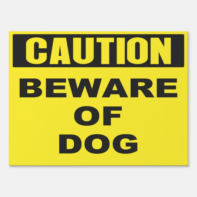 Custom Yellow Caution beware of dog Sign (Front)