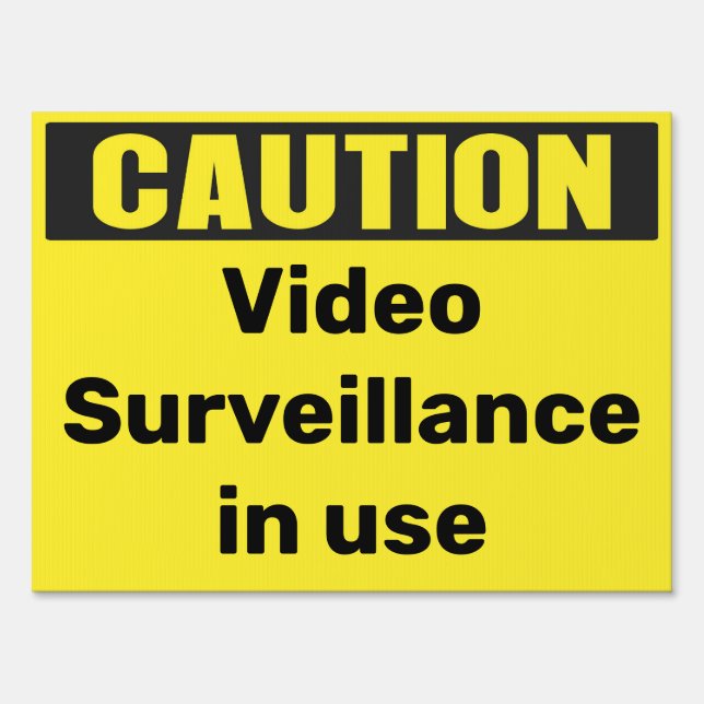 Custom Yellow Caution video surveillance in use Sign (Front)