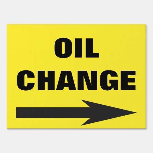 Custom Yellow Oil Change Road Sign with arrow