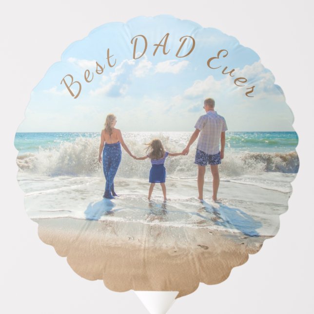 Custom Your DAD Photo Father's Day Balloon Gift (Front)
