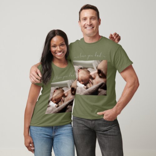 Custom Your Dad Photo T_Shirt _ I Love You Dad