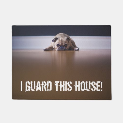 Custom Your Dog Photo  I Guard This House Doormat