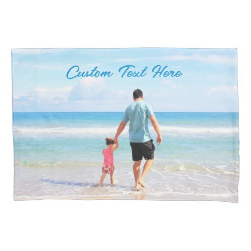 Custom Your Favorite Photo Pillow Case with Text