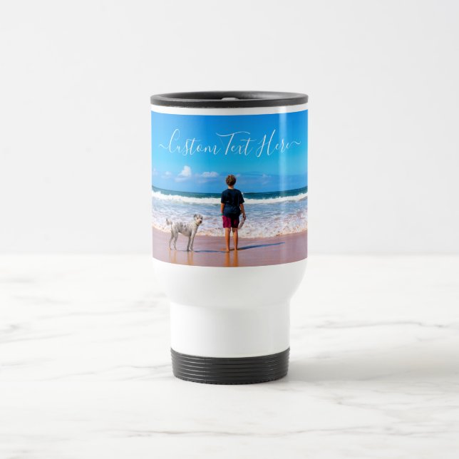 Custom Your Favorite Photo Travel Mug with Text (Center)