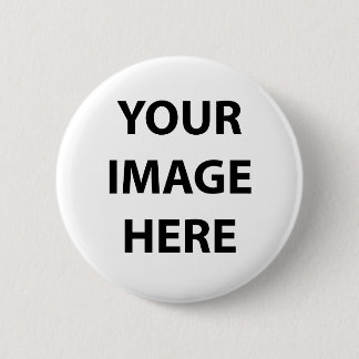 CUSTOM YOUR IMAGE BUTTON BADGE