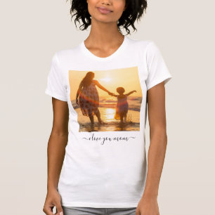 Custom Your Mom Photo T-Shirt Gift with Text