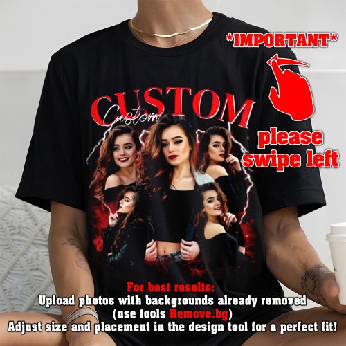 CUSTOM YOUR Own Bootleg Idea Here bootleg T_Shirt