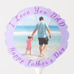 Custom Your Photo Balloon with Text I Love You Dad