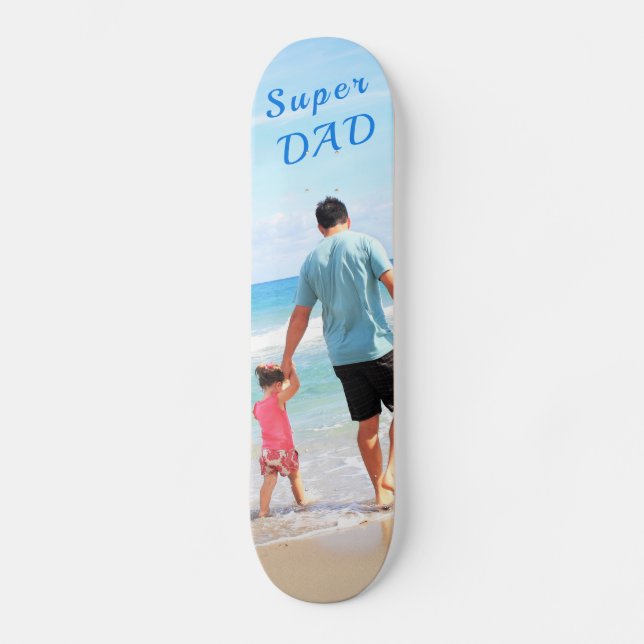 Custom Your Photo Skateboard with Text - Super DAD (Front)
