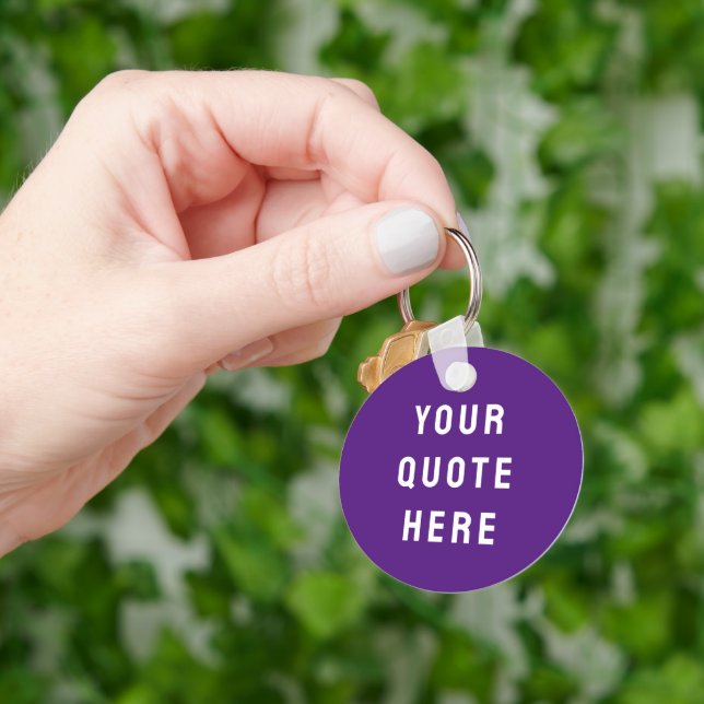 Custom Your Quote Here Gift Purple Personalized Keychain (Hand)