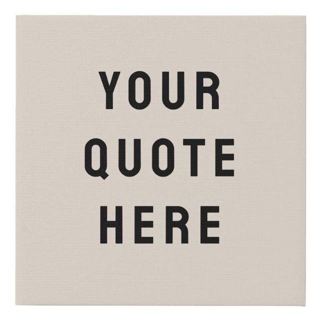 Custom Your Quote Here Personalized Nursery Wall Faux Canvas Print (Front)