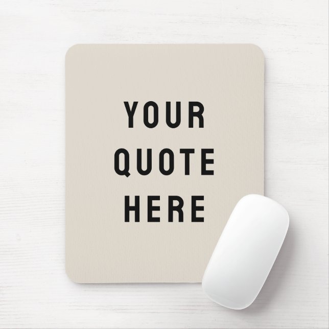 Custom Your Quote Here Personalized Text Modern Mouse Pad (With Mouse)