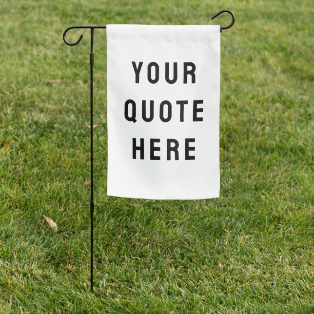 Custom Your Quote Here Personalized Text Outdoor Garden Flag (In SItu)