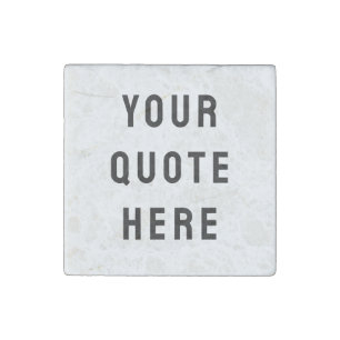 Custom Your Quote Here Personalized Text Present Stone Magnet