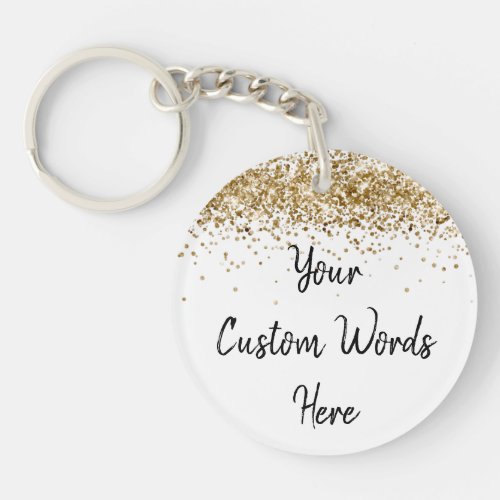 Custom Your Text Here Gold Personalized Your Words Keychain