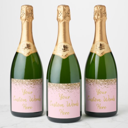 Custom Your Text Here Personalized Pink Gold Gift Sparkling Wine Label