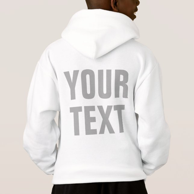 Custom Your Text Kids Boys Big Large Font White Hoodie (Back)