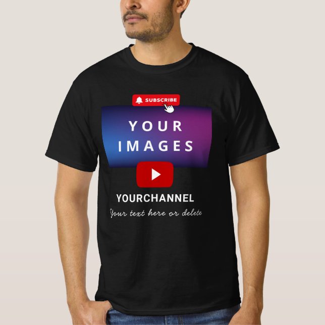 Custom Youtube Channel Name and Add Images T-Shirt (Front)