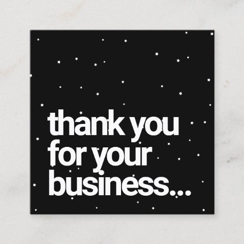 Customer Discount Thank You Black White Stars  Square Business Card