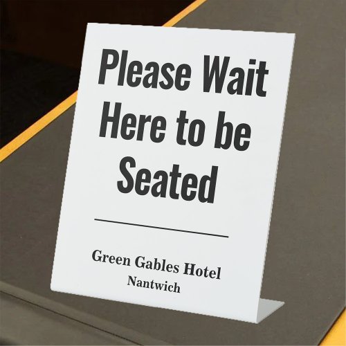 Customer Message for Hotel or Restaurant Pedestal  Pedestal Sign