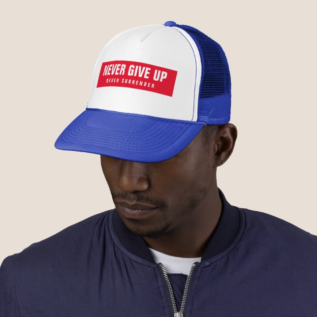 Customer Never Give Up Never Surrender Text Trucker Hat (In Situ)
