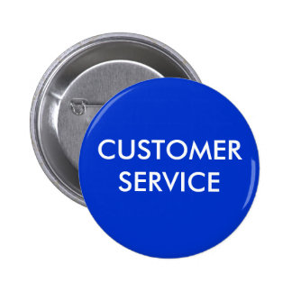 Customer Service Buttons and Customer Service Pins