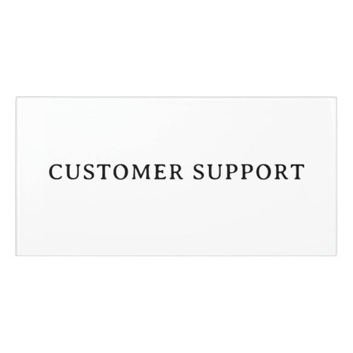 CUSTOMER SUPPORT Professional Modern Classic Room Door Sign
