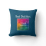 Customer Typography Script Template Best Dad Ever Throw Pillow