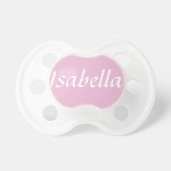 Customisable Baby Name Pacifier Dummy by ConstanceJudes at Zazzle