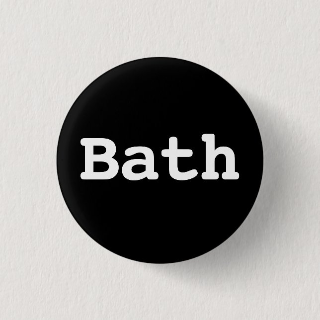 Customisable Bath Typography Button (Front)