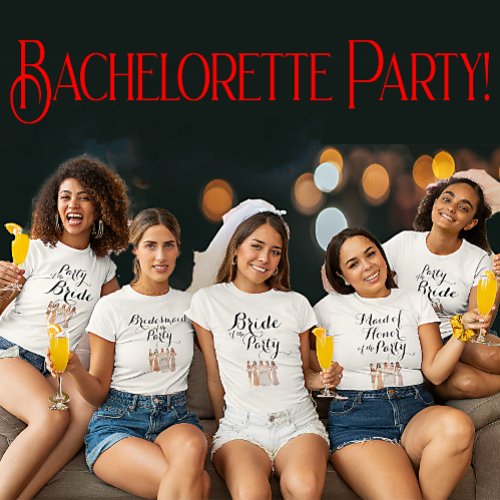 Customisable Bridesmaid of the Party Bachelorette T_Shirt