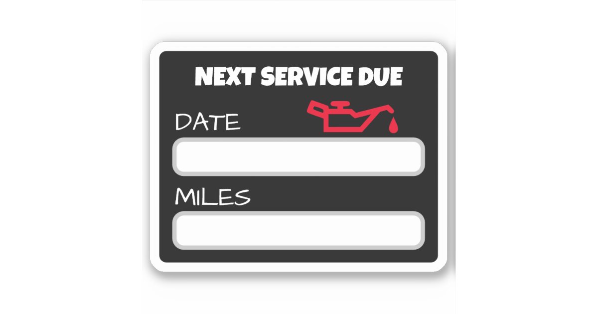 Customisable Cute Oil Change Reminder Oil Change Sticker Zazzle