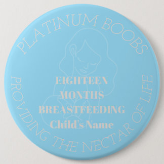 Customizable 18 mth breastfeeding milestone badge button