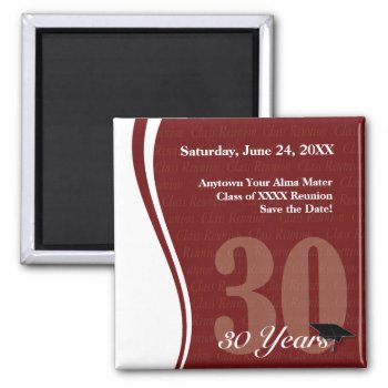 Customizable 30 Year Class Reunion Magnet by lovescolor at Zazzle