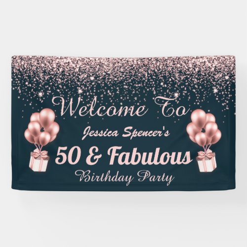 Customizable 50 and Fabulous Rose Gold Birthday Banner