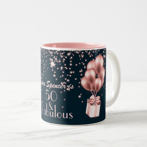 Customizable 50  Fabulous Rose Gold 50th Birthday Two_Tone Coffee Mug