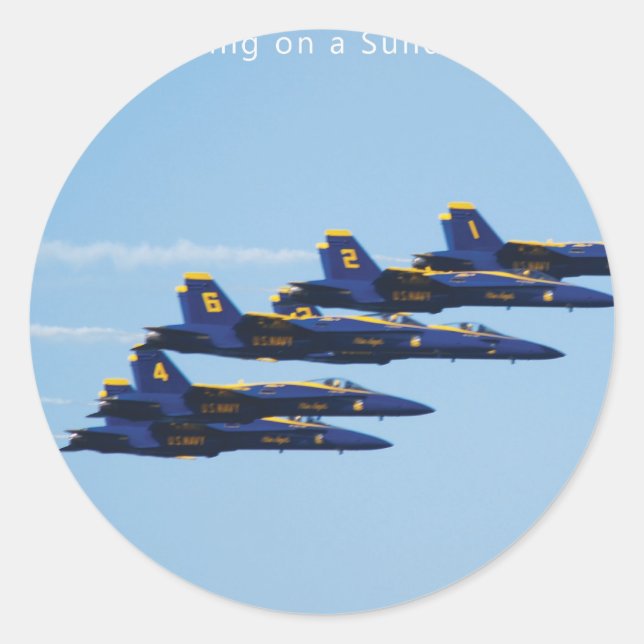 Customizable 6 Blue Angels Soaring in Sky Classic Round Sticker (Front)