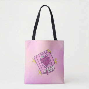 Customizable - A Book A Day Keeps Reality Away Tote Bag
