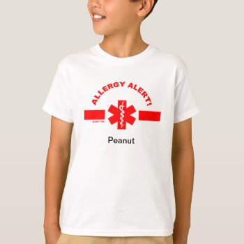 Customizable Allergy Alert Kids Shirt by BigCity212 at Zazzle