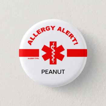 Customizable Allergy Alert Pin by BigCity212 at Zazzle
