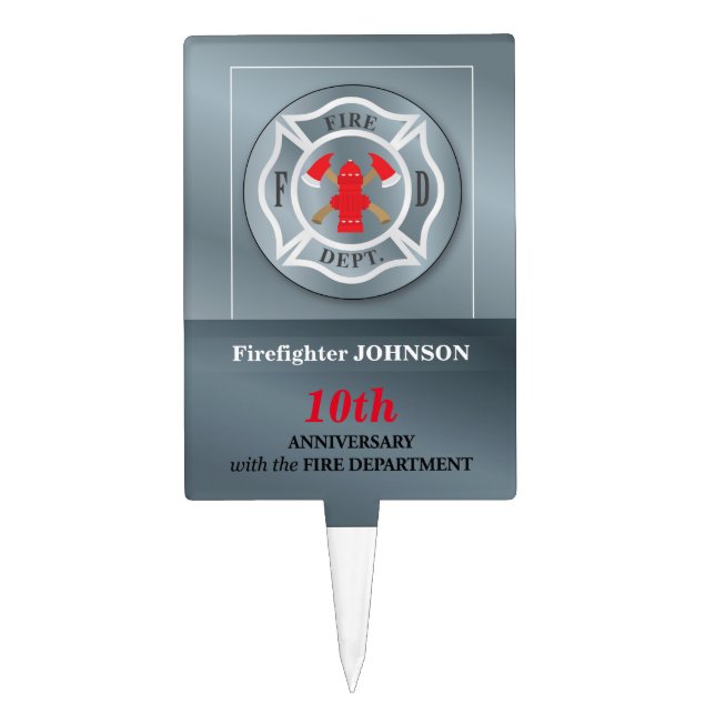 Customizable, Anniversary with Fire Department Cake Topper (Front)