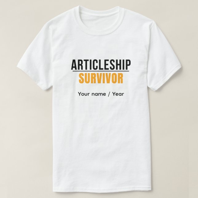 Customizable Articleship Survivor CA Student  T-Shirt (Design Front)