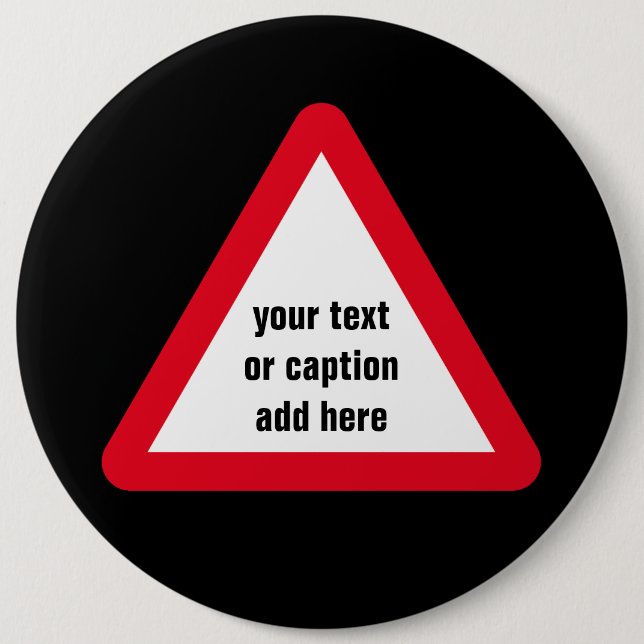 Customizable Attention Sign Button (Front)